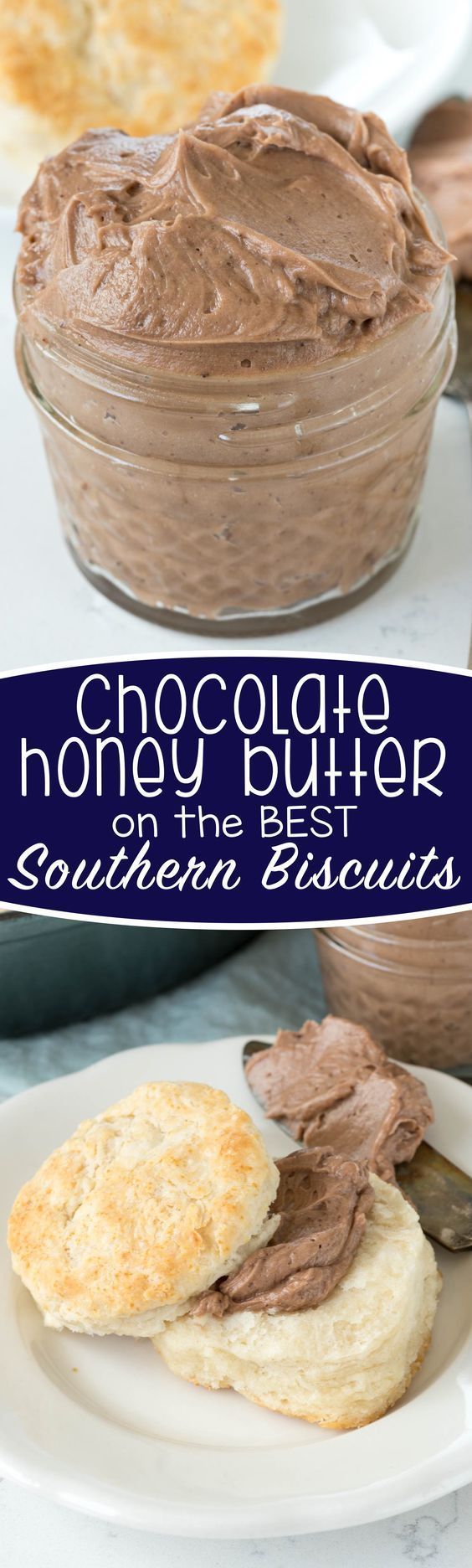 chocolate butter on the best southern biscuits is served in a glass jar with a spoon