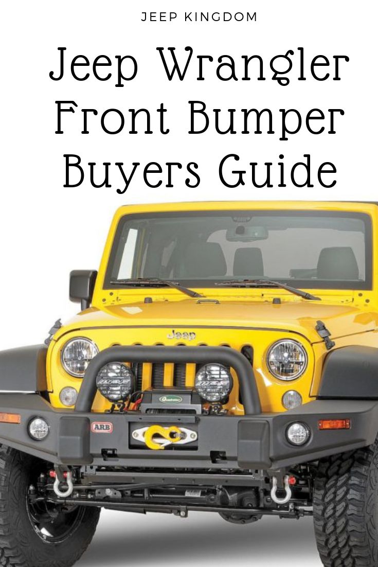 the jeep wrangler front bumper buyer's guide is shown in this image