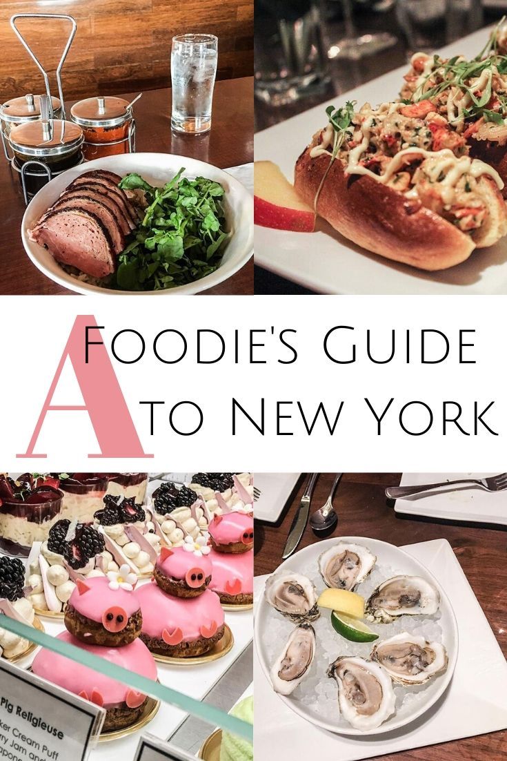 foodies guide to new york with the title overlaying it's image