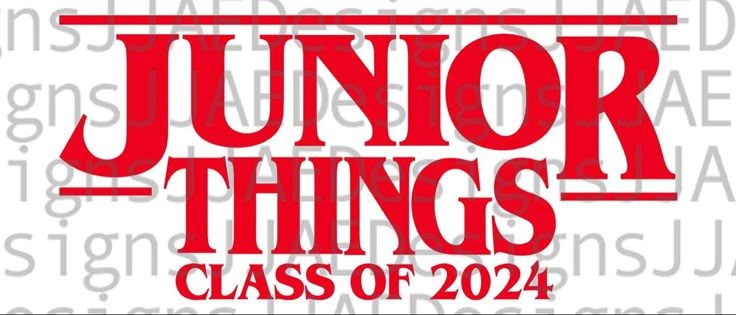 the words junior things class of 2012 are shown in red and black on a white background