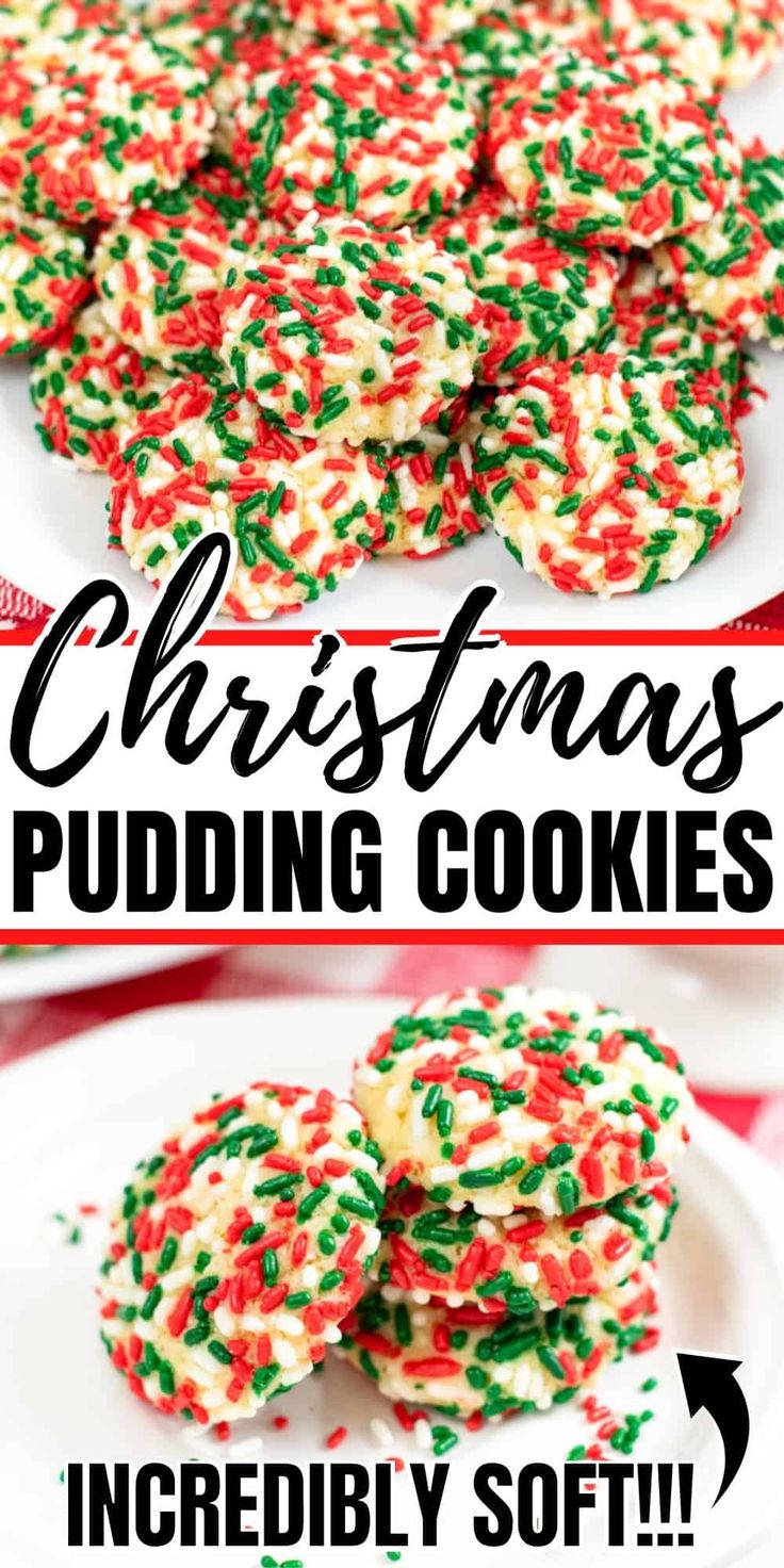 christmas pudding cookies with sprinkles on top and the words, incrediblely soft