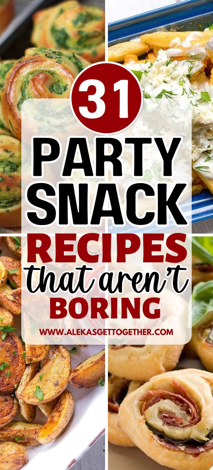 party snack recipes that aren't boring are easy to make and delicious for the whole family