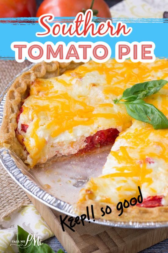 Classic Southern Tomato Pie Tomato And Cheese Pie, Tomatoe Pie Recipe Easy, 12 Tomatoes Southern Tomato Pie, Recipe For Tomato Pie, Amish Tomato Pie Recipe, Tomato Pie Without Mayo, Tomato Mozzarella Pie, Alabama Tomato Pie Recipe, Tomatoe Pie Recipes