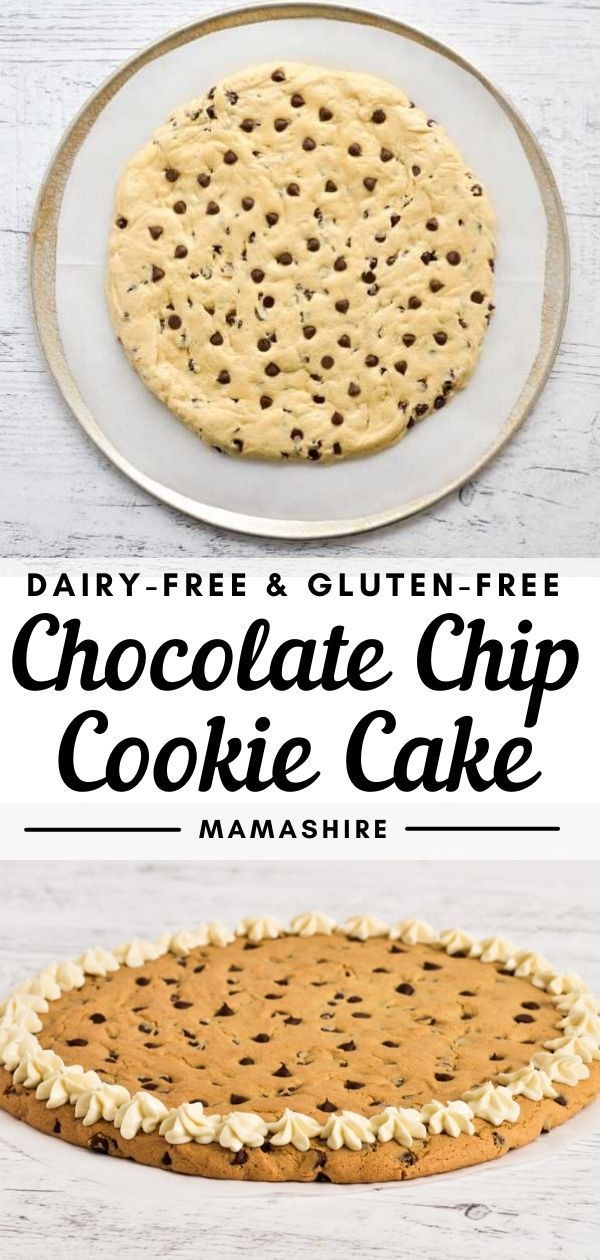 dairy - free and gluten - free chocolate chip cookie cake with text overlay