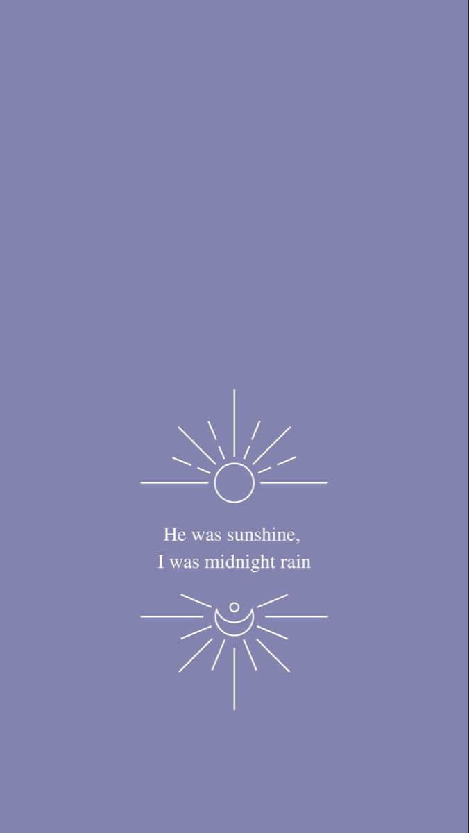 an image of the sun and moon with words above it that says he was sunshine, i was midnight rain