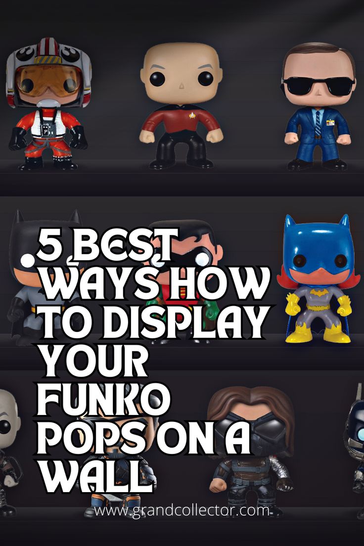 the five best ways to display your funky pop - ona wall are in this post