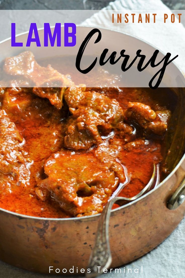 an image of lamb curry in a pot with text overlay that reads instant pot curry