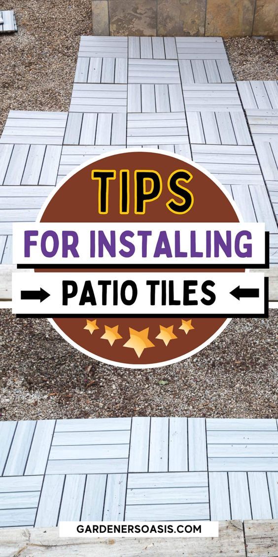 a sign that says tips for installing patio tiles