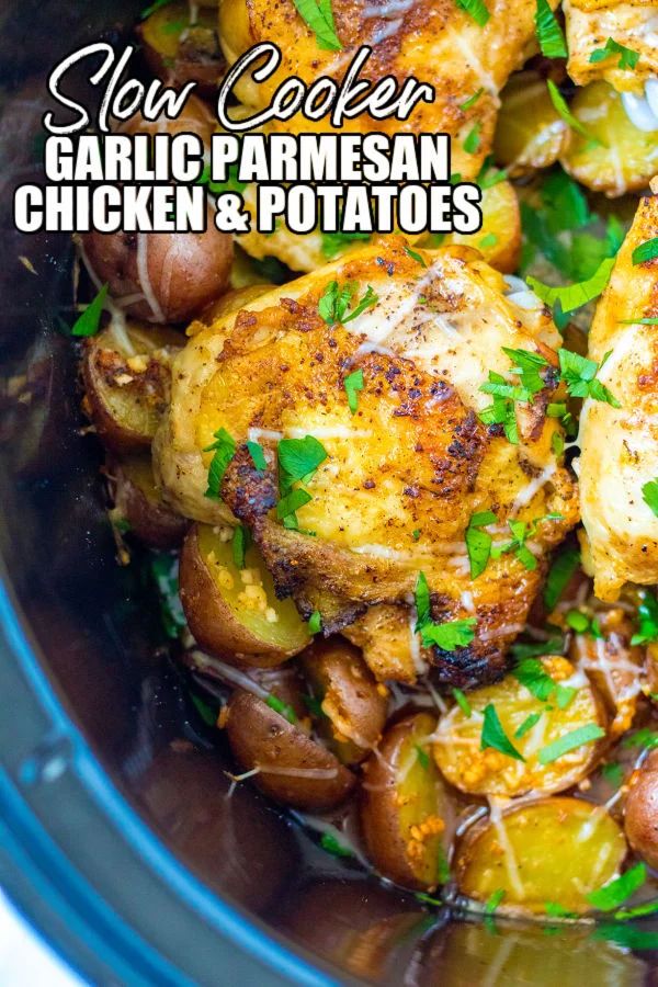 slow cooker garlic parmesan chicken and potatoes in a crock pot with text overlay