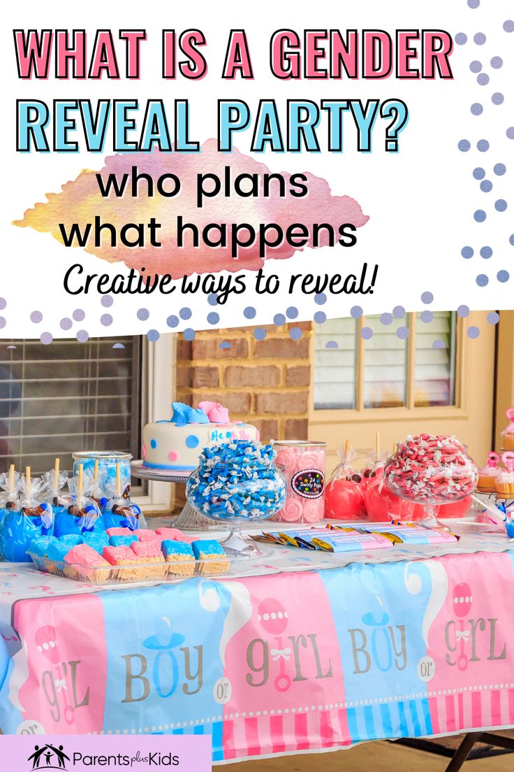 what is a gender reveal party? who plans what happens creative ways to reveal?