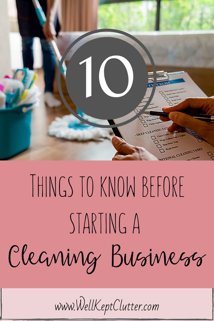 the words 10 things to know before starting a cleaning business on top of a table