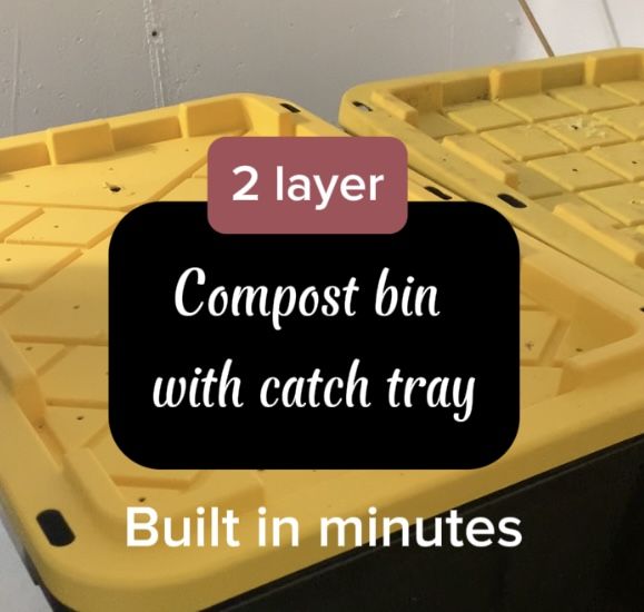 two plastic containers sitting on top of each other with text overlay reading 2 layer compost bin with catch tray built in minutes