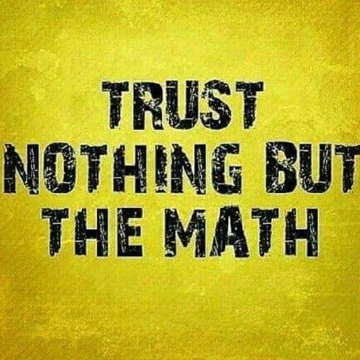 the words trust nothing but the math are written in black on a bright yellow background