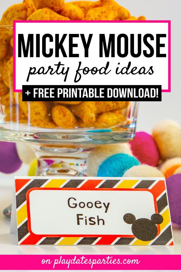 mickey mouse party food ideas and free printables