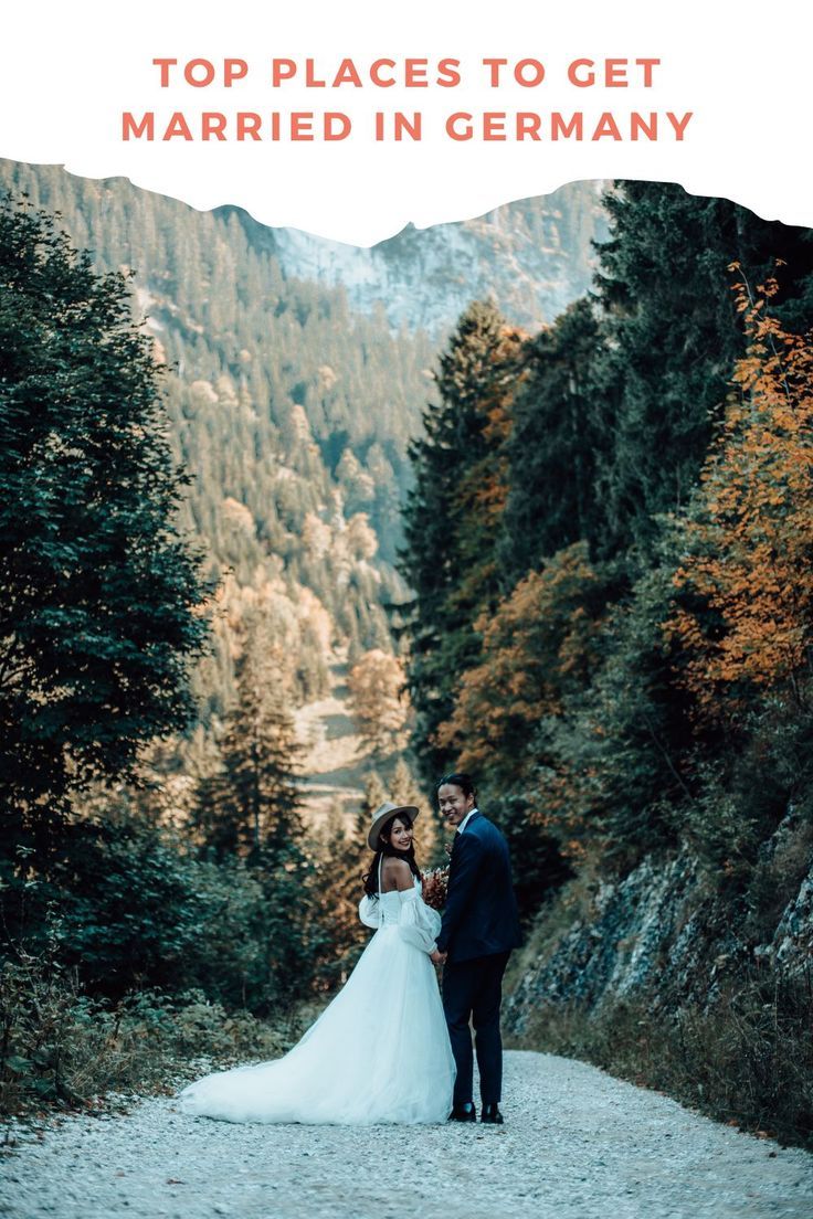 a newly married couple standing in the middle of a dirt road surrounded by trees with text overlay that reads top places to get married in germany