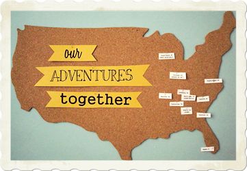 a cork board with the words our adventures together on it and an image of the united states