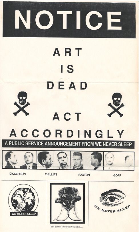 an advertisement for art is dead act according to the public service announcement from we never sleep