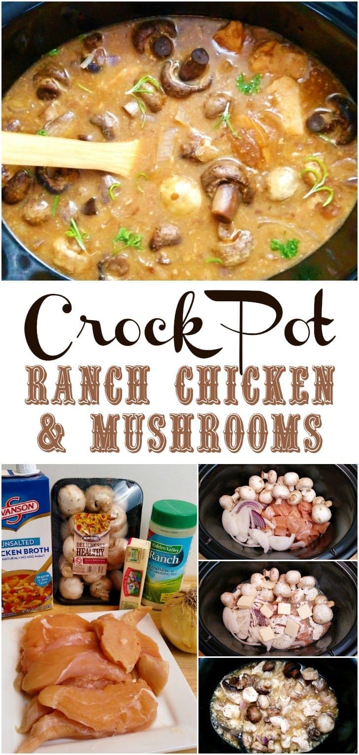 crock pot ranch chicken and mushrooms recipe is shown in this collage with the words crock pot ranch chicken and mushrooms