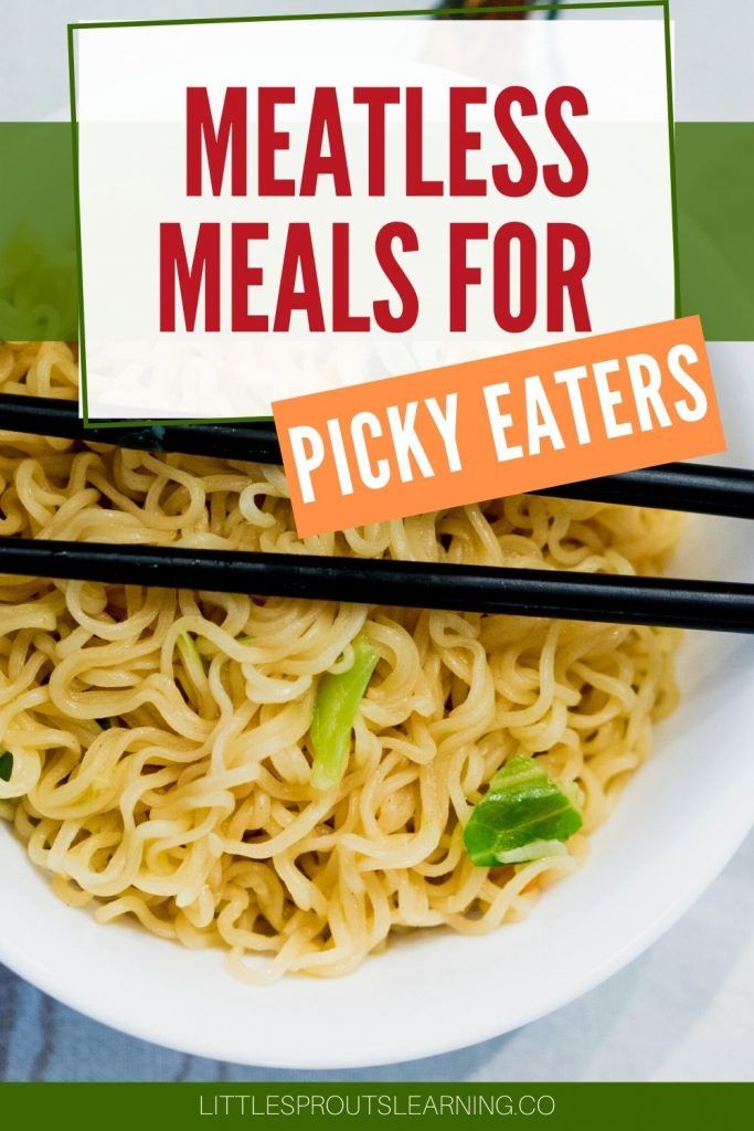 bowl of ramen with chopsticks laying across Vegetarian Picky Eater, Vegetarian For Picky Eaters, Easy Meatless Meals Simple, Meatless School Lunches For Kids, Quick No Meat Dinner, Meatless Dinners For Picky Eaters, Meatless Meals For Meat Eaters, Vegan Picky Eaters, Plant Based For Picky Eaters