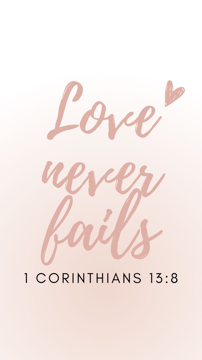 the words love never falls on a pink background