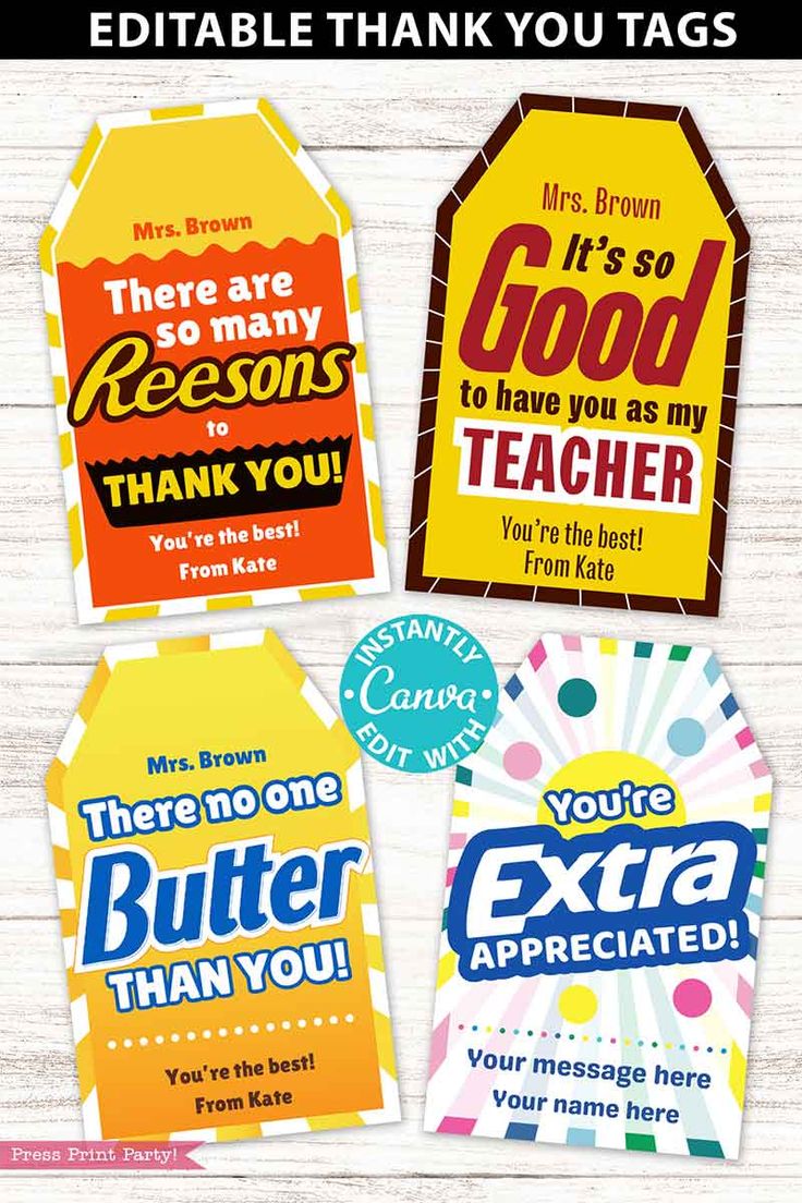 printable teacher appreciation gift tags with the words, thank you are here and there is so