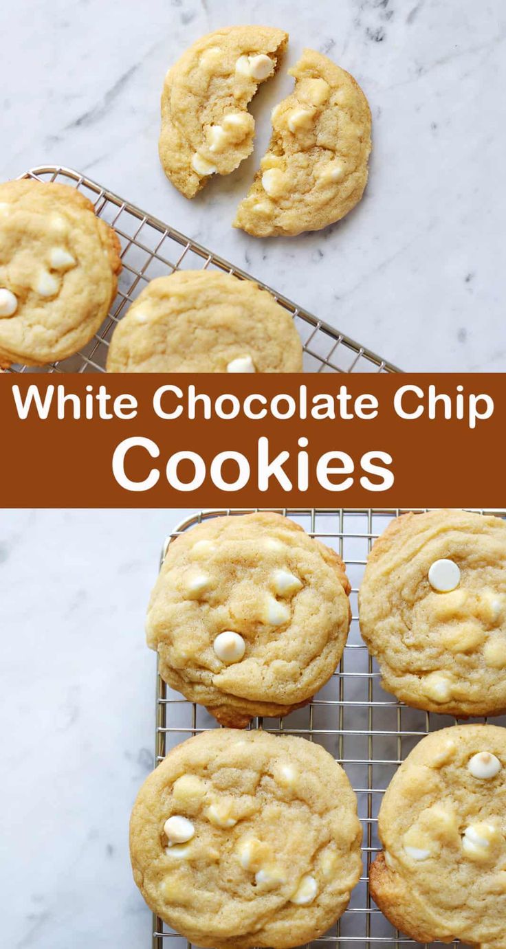 white chocolate chip cookies on a cooling rack with the words, white chocolate chip cookies