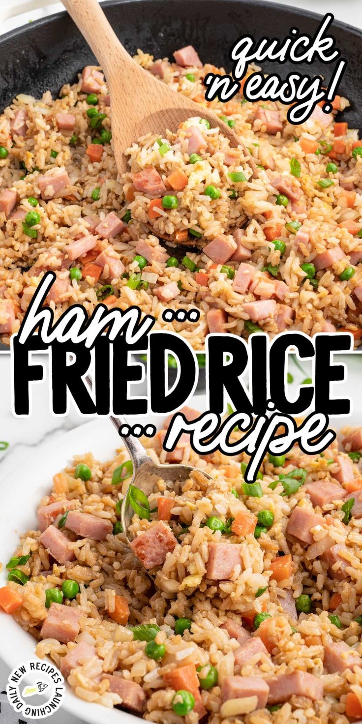 ham fried rice recipe in a skillet with a wooden spoon and title above it