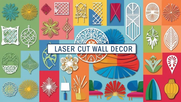 Chic and Modern Laser Cut Wall Decor Ideas