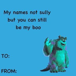 a blue background with an image of a monster and the words, my names not sully but you can still be my boo to from