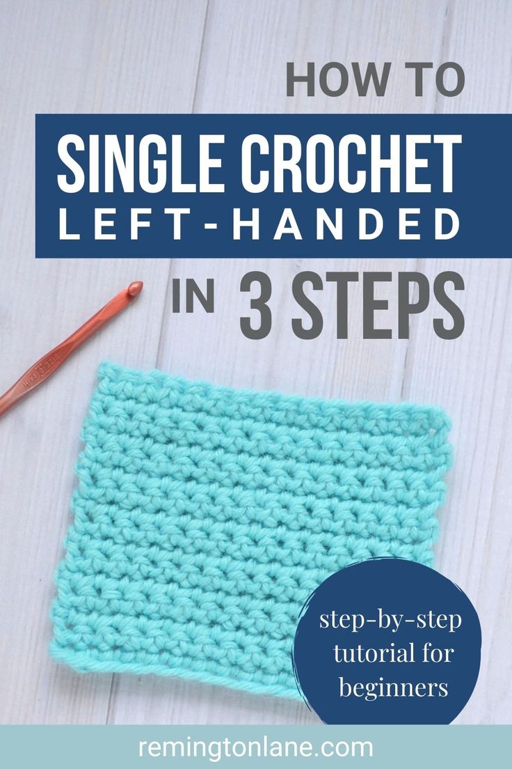 a crochet square with the text how to single crochet left - handed in 3 steps