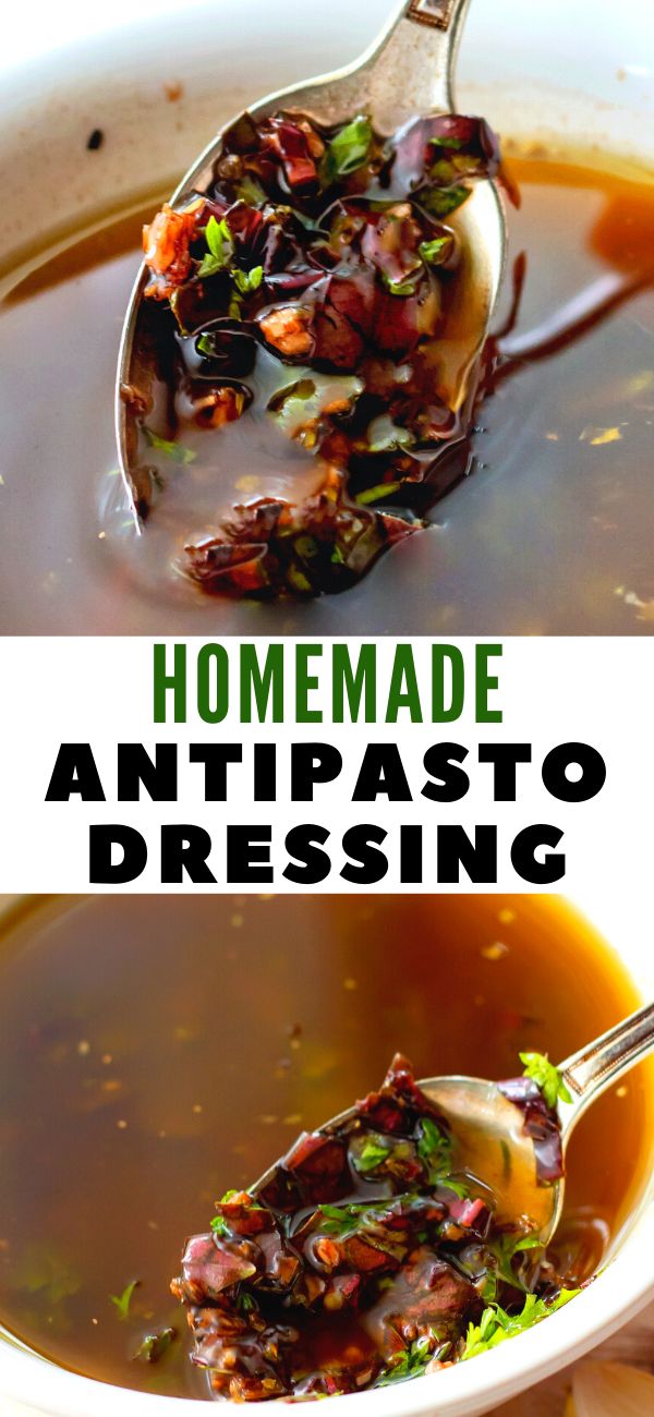 homemade antipasto dressing in a white bowl with spoon and title overlay reads homemade antipasto dressing