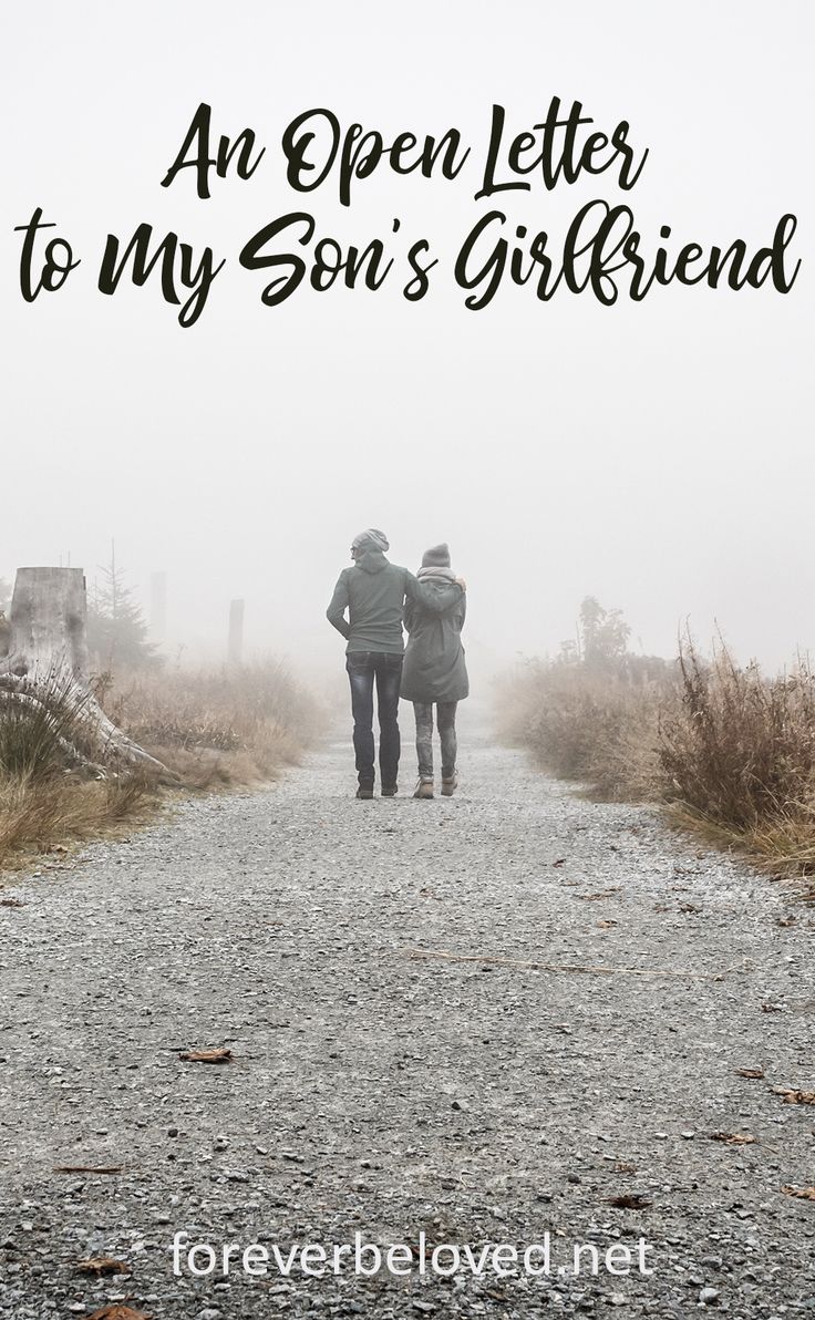 an open letter to my son's girlfriend