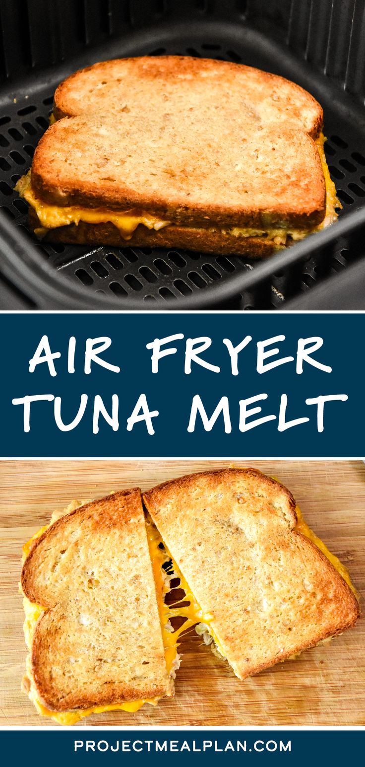 an air fryer tuna melt sandwich on a cutting board with the words, air fryer tuna melt