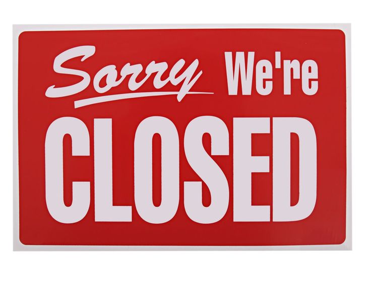 a red and white sign that says sorry we're closed with the words on it