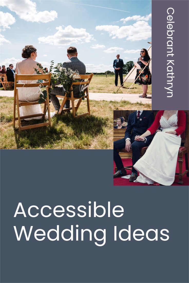 an image of people sitting in chairs with the words accessible wedding ideas