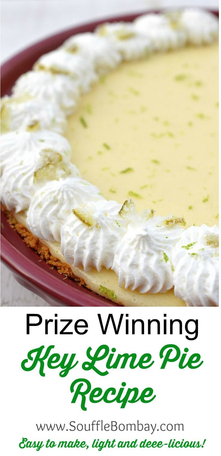 a pie with white frosting on top and green lettering that reads prize winning key lime pie recipe