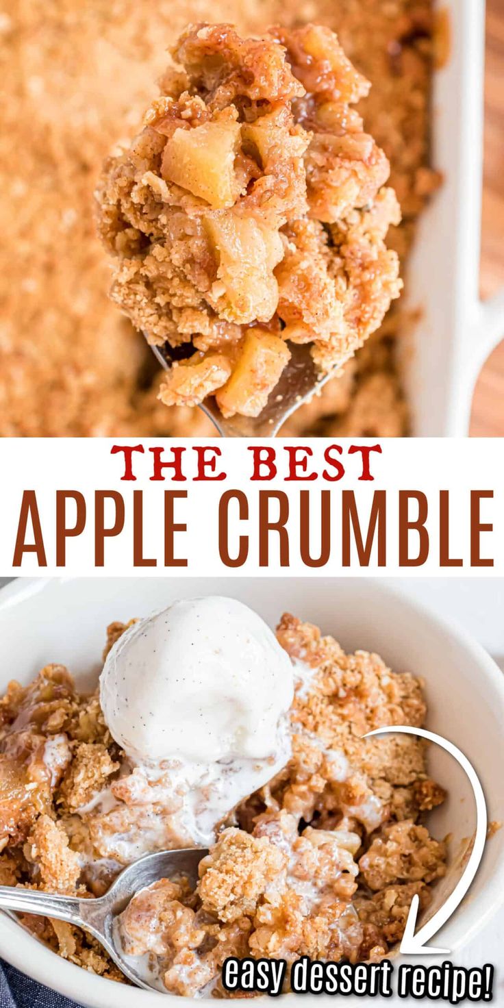 the best apple crumble is made with fresh apples and topped with ice cream