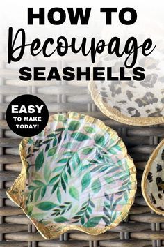 how to decoupage seashells on wicker basket with text overlay