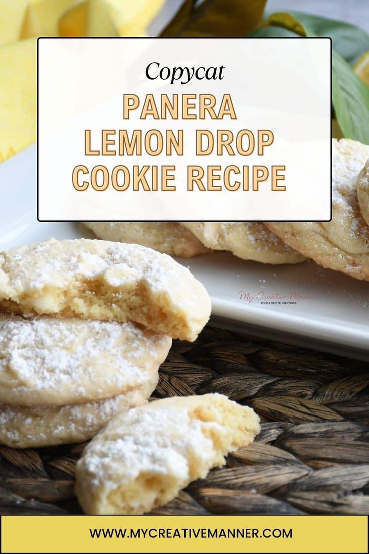 some lemon drop cookies are stacked on top of each other with the words copycat panera lemon drop cookie recipe