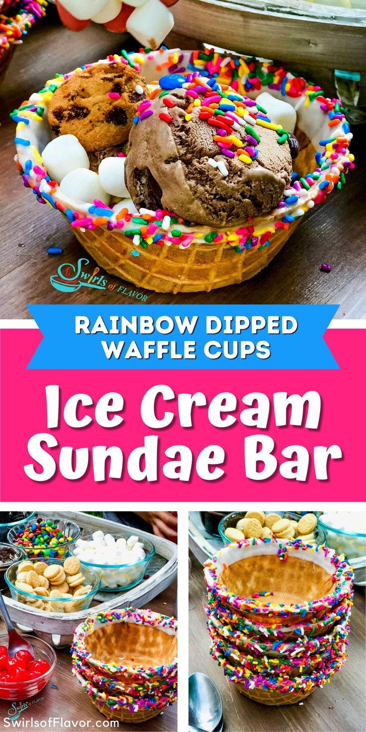 ice cream sundae bar with rainbow dipped waffle cups