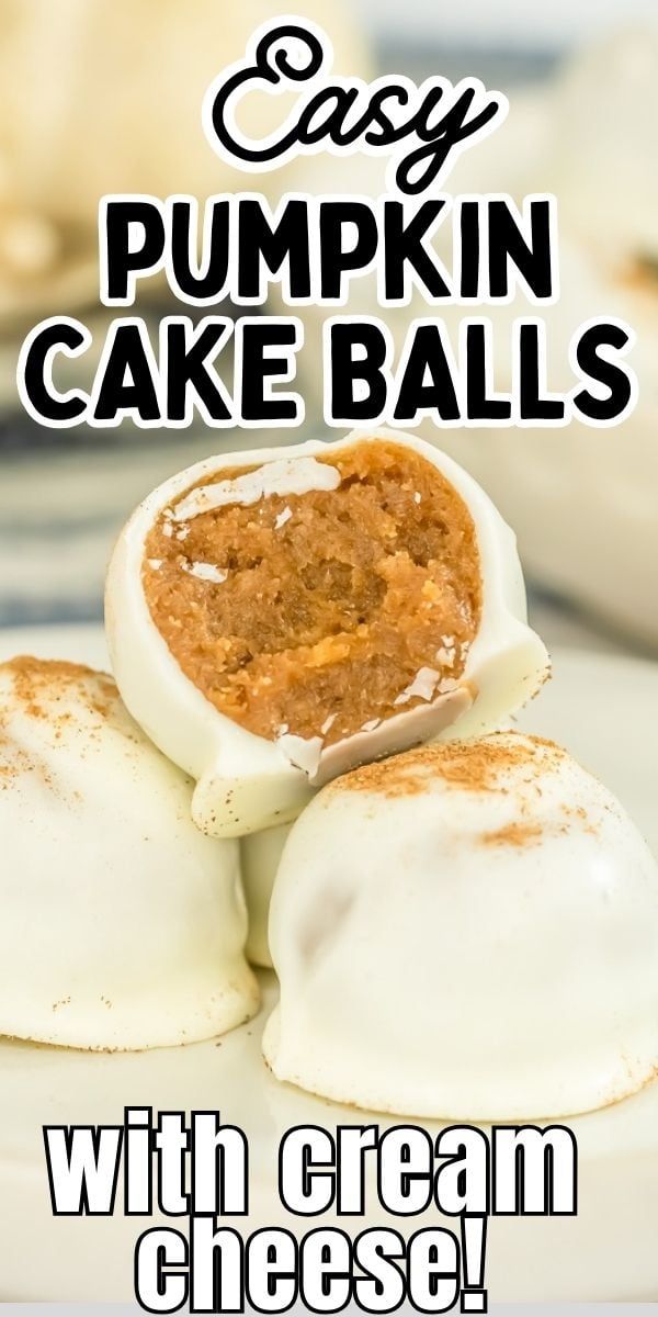 easy pumpkin cake balls with cream cheese filling