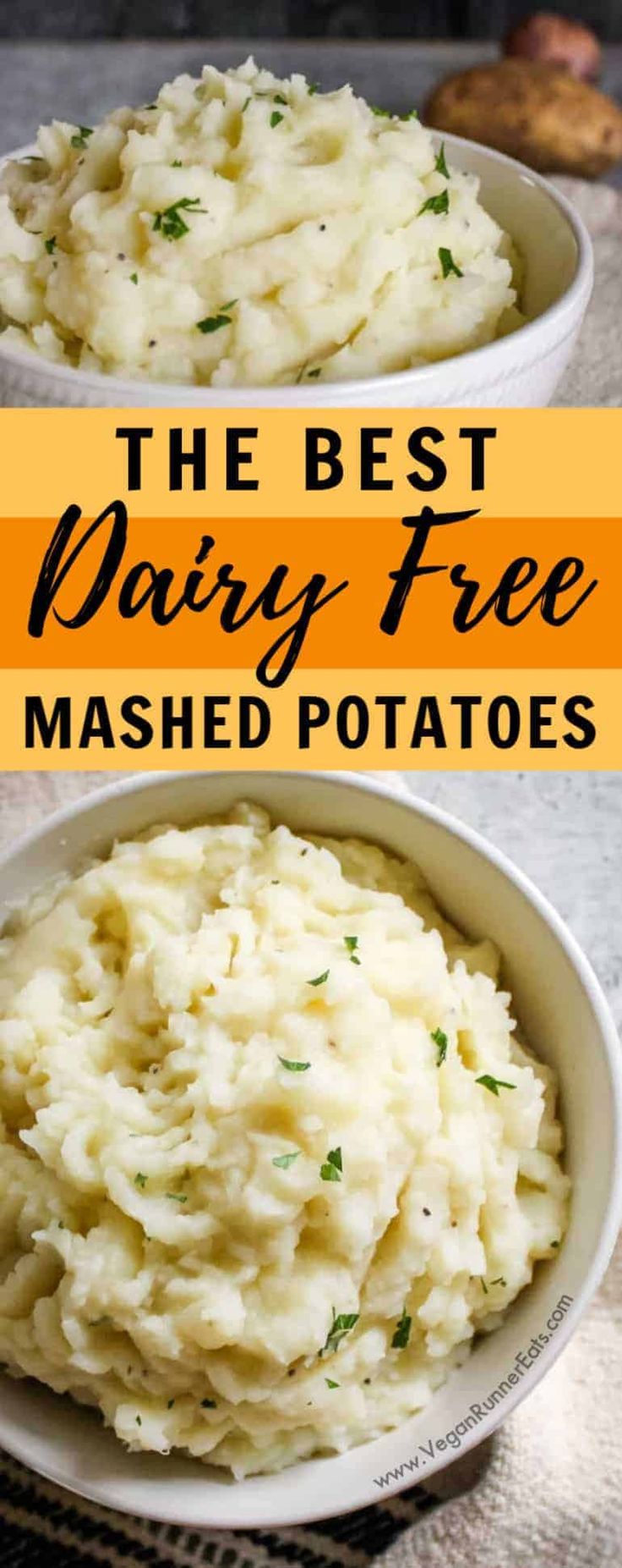 two bowls filled with mashed potatoes and the text overlay reads, the best dairy free mashed potatoes