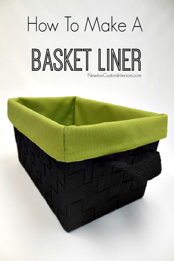 a black and green basket with the words how to make a basket liner