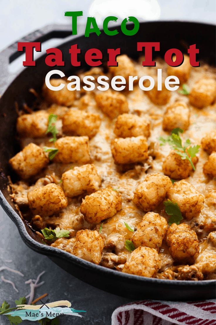 tater tot casserole in a cast iron skillet with text overlay