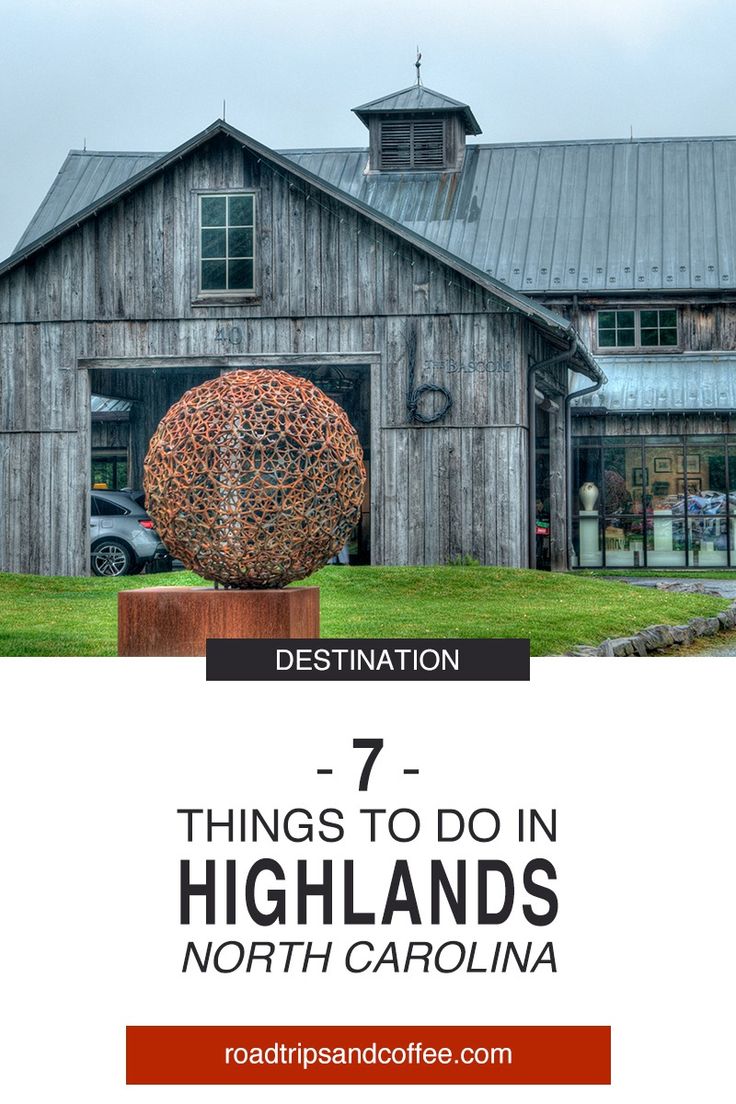 a barn with the words things to do in highlands, north carolina