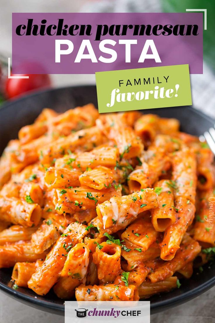 chicken parmesan pasta in a black bowl with the words, family favorite?