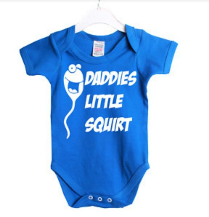 a blue bodysuit with the words daddies little squirt on it