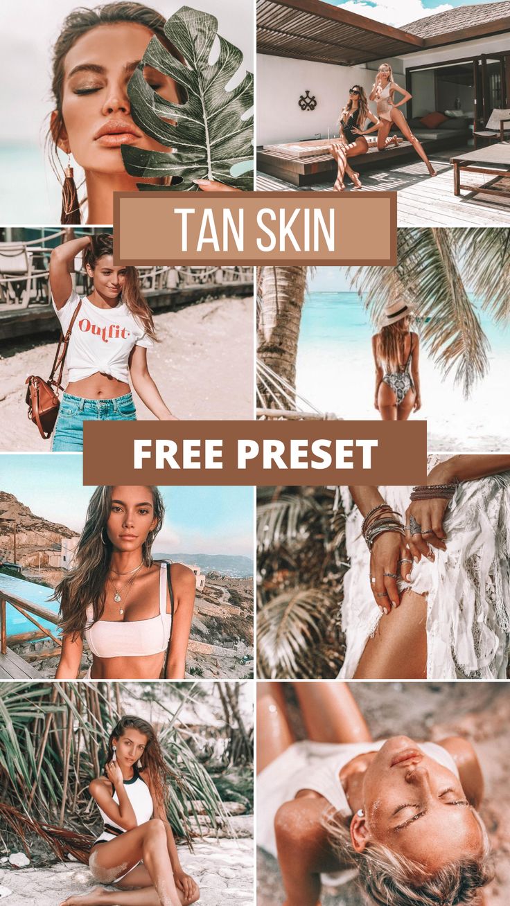 a collage of photos with the text tan skin free preset