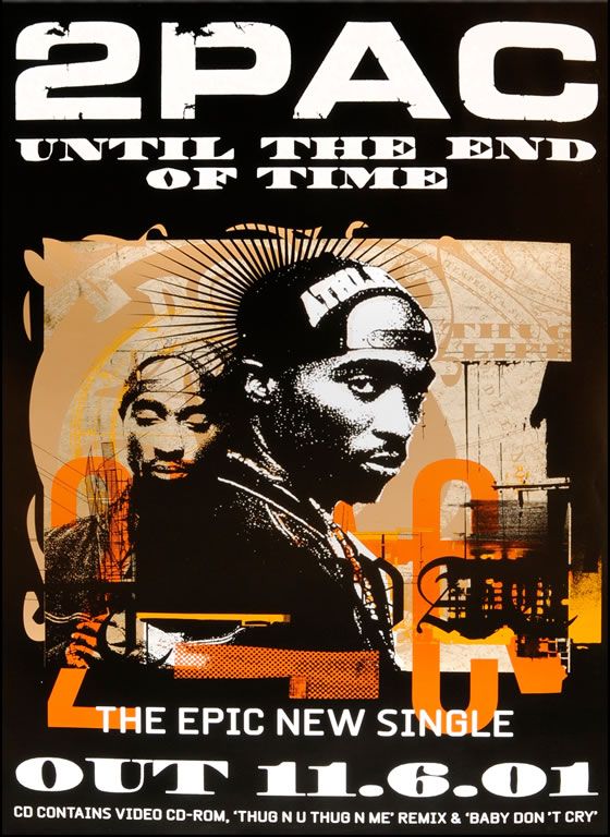 the poster for 2pac's until the end of time