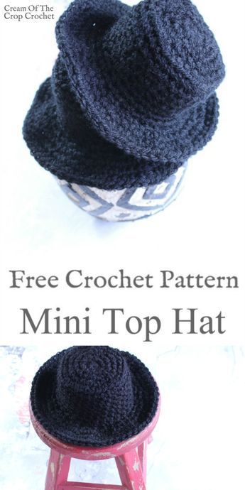 two crochet hats sitting next to each other on top of a stool with the words, free crochet pattern mini top hat